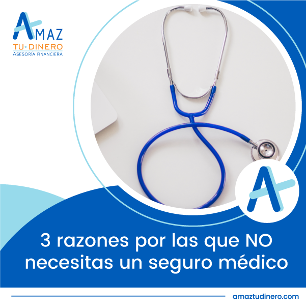 Lee más sobre el artículo 3 razones por las que NO necesitas un seguro médico